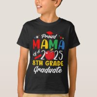 Funny Proud Mama Of A Cl Of 2025 8th Grade Graduat