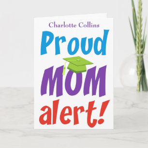 Funny Proud Mom Graduate Congratulations Card
