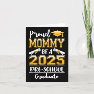 Funny Proud Mommy Of A Cl Of 2025 Preschool Gradua Card