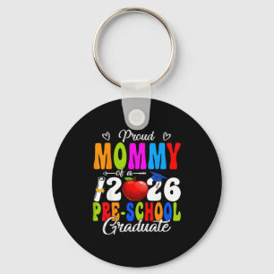 Funny proud mommy of a class of 2026 pre-schoolFun Keychain