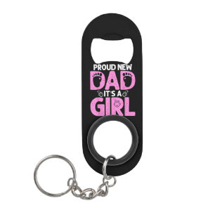 Funny Proud New Dad Gift For Men Father's Day It's Keychain Bottle Opener
