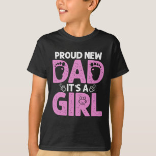 Funny Proud New Dad Gift For Men Father's Day It's T-Shirt