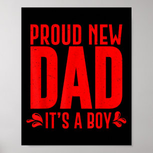 Funny Proud New Dad It's A Boy Gift For Men Cool N Poster