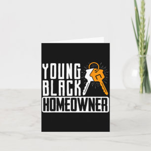 Funny Proud New House Young Black Homeowner Housew Card