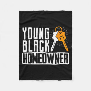 Funny Proud New House Young Black Homeowner Housew Fleece Blanket