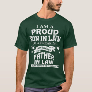 Funny Proud Son In Law Of A Freaking Awesome Fathe T-Shirt