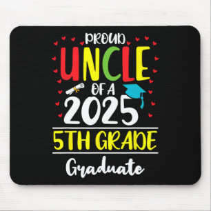 Funny Proud Uncle Of A Cl Of 2025 5th Grade Gradua Mouse Pad