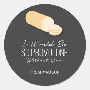 Funny Provolone Valentine Love Cheese Sticker