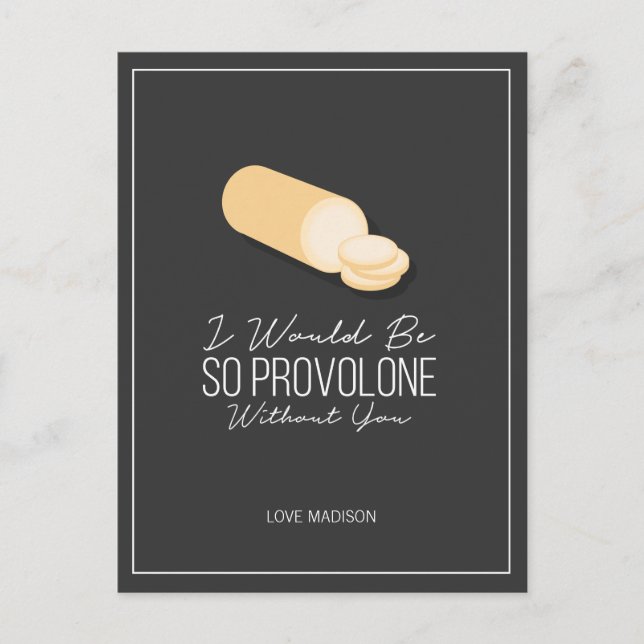 Funny Provolone Valentine Love Fromage Carte posta (Devant)