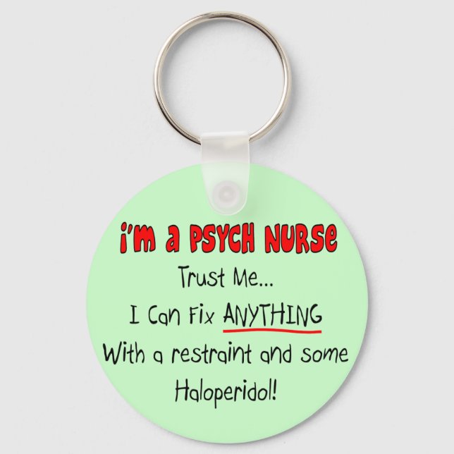 Funny Psych Nurse Gifts Keychain (Front)
