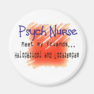 Funny Psych Nurse T-Shirts and Gifts Magnet