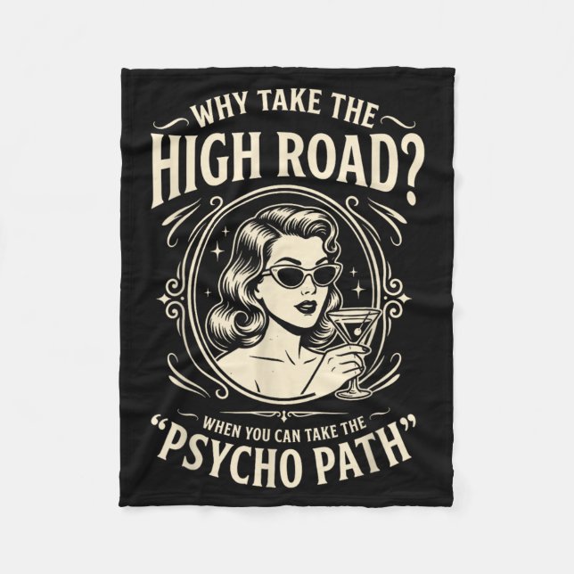 Funny Psycho Path Quote Sarcastic Humour Retro Fleece Blanket (Front)
