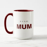 Funny Psychology Statistics Mug | Significant Mum
