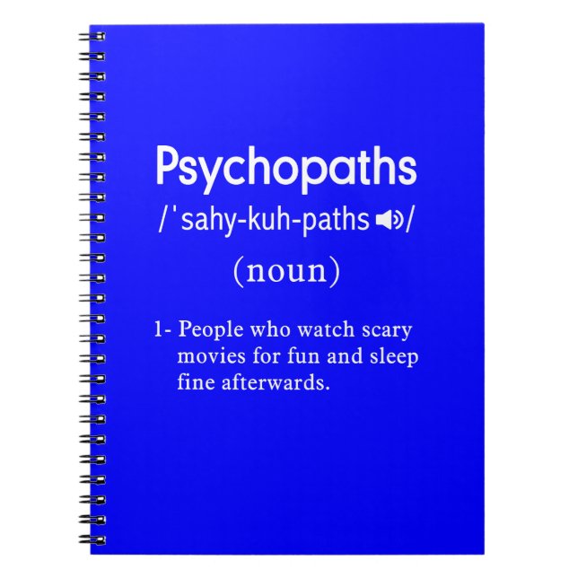 funny psychopaths definition blue notebook (Front)