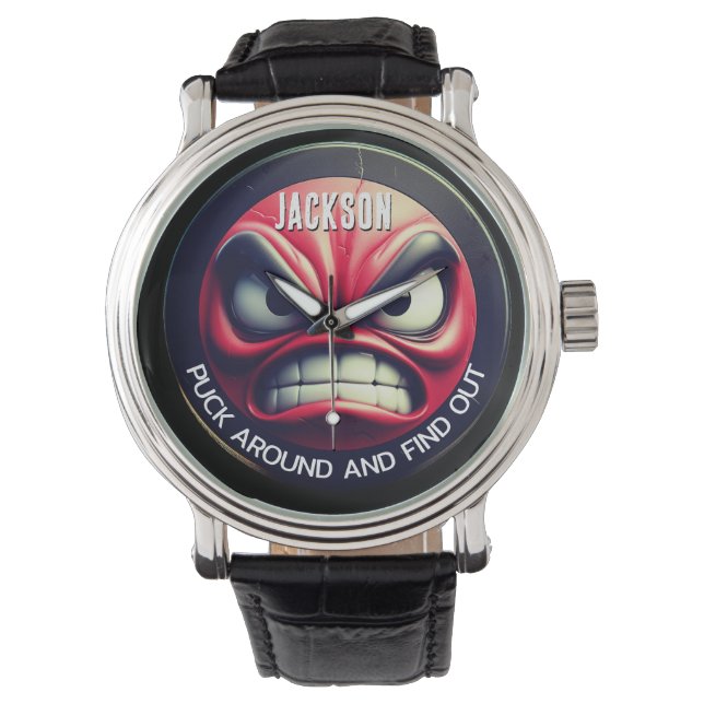 Funny Puck Around and Find Out Angry Puck Watch (Front)