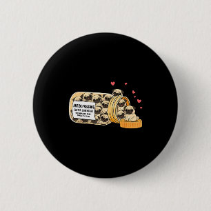 Funny Pug Anti Depressant Mom Dad Kids  2 Inch Round Button