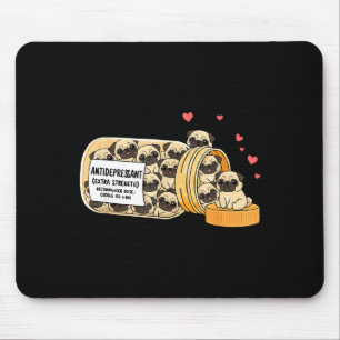 Funny Pug Anti Depressant Mom Dad Kids Mouse Pad