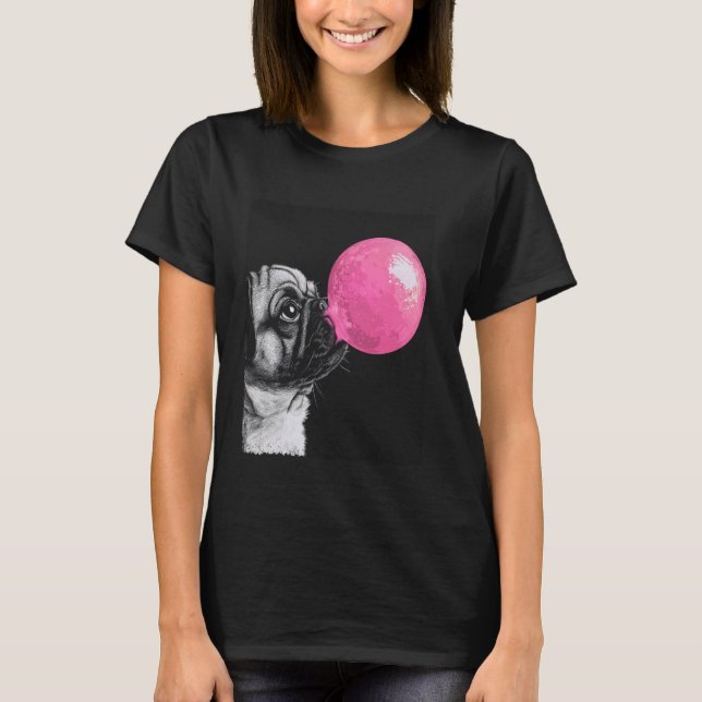 Funny Pug Bubble Gum Dog T-Shirt (Front)