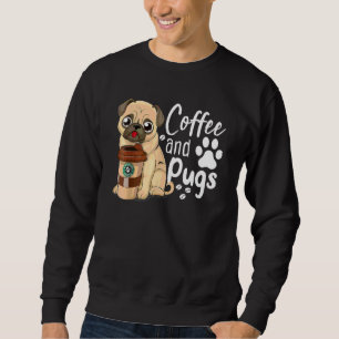 Funny Pug Coffee Quote Tee Coffee And Pugs Is All 