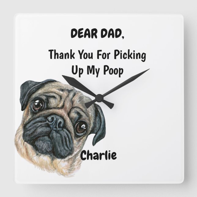 Funny Pug Dad Watercolor Canine Art Square Wall Clock (Front)