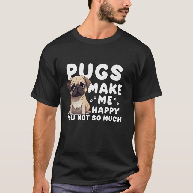 Funny Pug Design For Men Women Puppy Pet Dog Breed T-Shirt (Front)