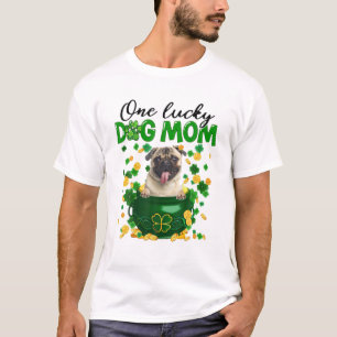 Funny Pug Dog Mom Irish Green Shamrock St Patrick' T-Shirt