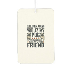 Funny Pug Family Friend Vintage Engraving Shirt De Air Freshener