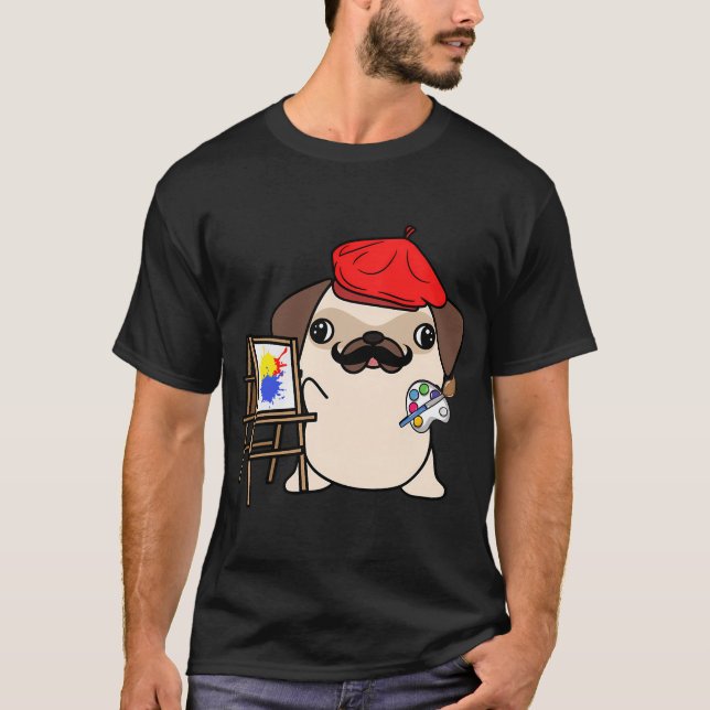 Funny Pug is a painter T-Shirt (Front)