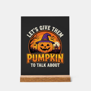 Funny Pumpkin Halloween Pun Design_1 Acrylic Sign