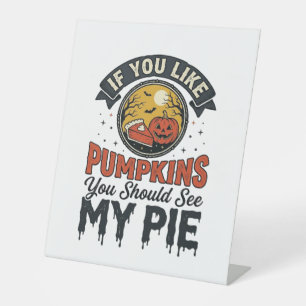Funny Pumpkin Pie Halloween Vintage Shirt Design_1 Pedestal Sign