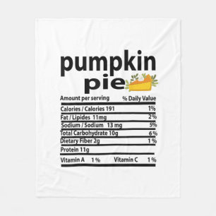 Funny Pumpkin Pie Nutrition Fact for Thanksgiving Fleece Blanket