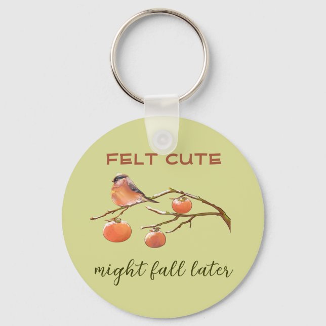  Funny Pun Caption Felt Cute Fall Fruits & Bird Keychain (Front)