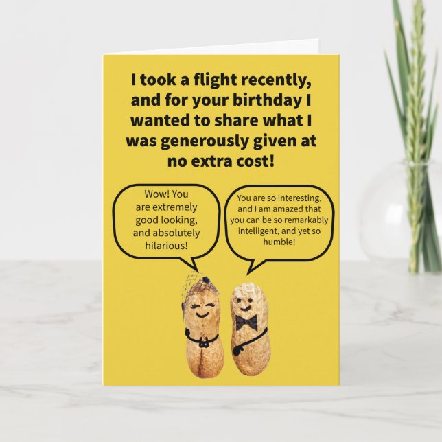 Funny Pun Complimentary Peanuts Happy Birthday Card (Front)