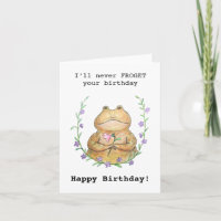 Funny Pun Frog I'll never forget your birthday 