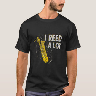 Funny Pun I Reed A Lot T-Shirt