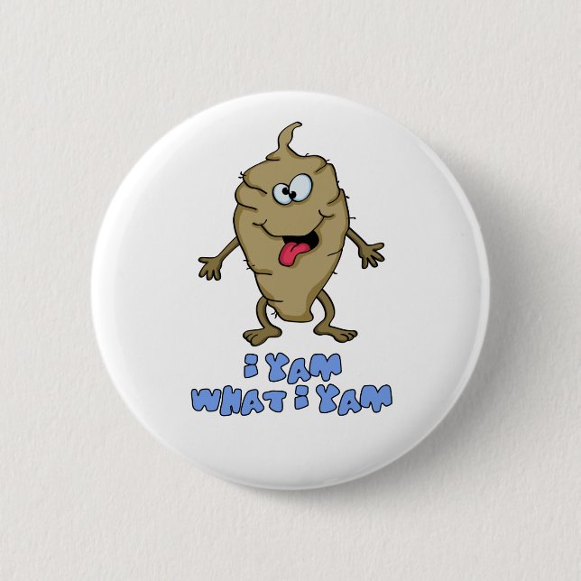 Funny Pun - I Yam What I Yam 2 Inch Round Button (Front)
