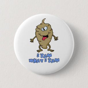 Funny Pun - I Yam What I Yam 2 Inch Round Button