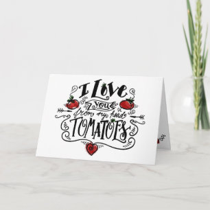 Funny Pun: love from head to tomatoes Holiday Card