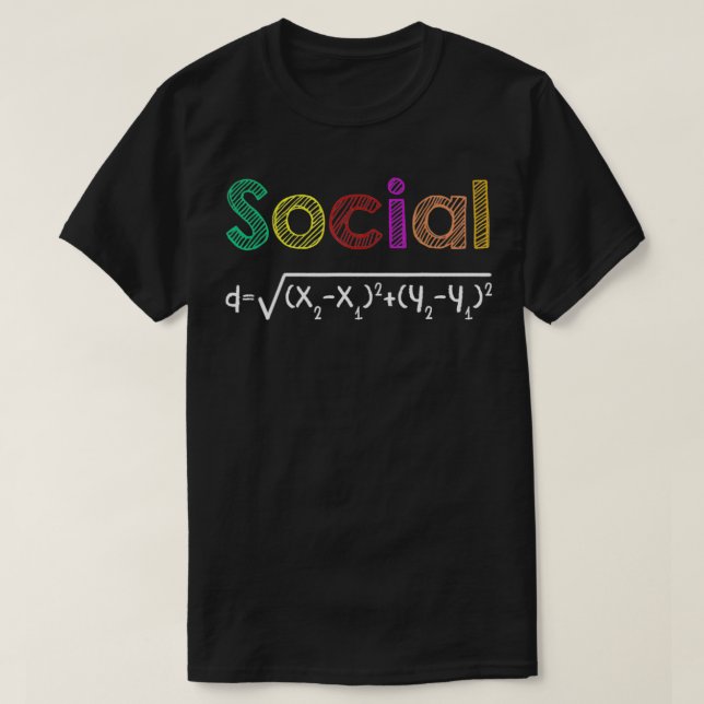 Funny Pun Social Distance Formula Math Quarantine  T-Shirt (Design Front)