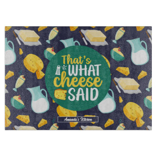Funny Pun That's What Cheese Said Dairy Pattern Cutting Board