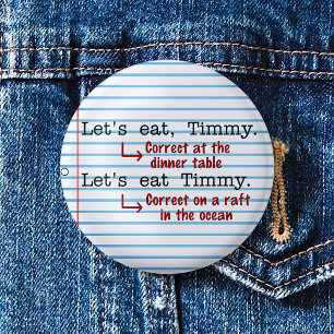 Funny Punctuation Grammar 2 Inch Round Button