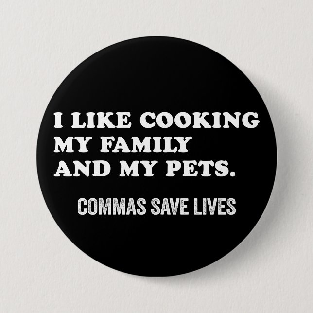 Funny Punctuation Saying Commas Save Lives 3 Inch Round Button (Front)