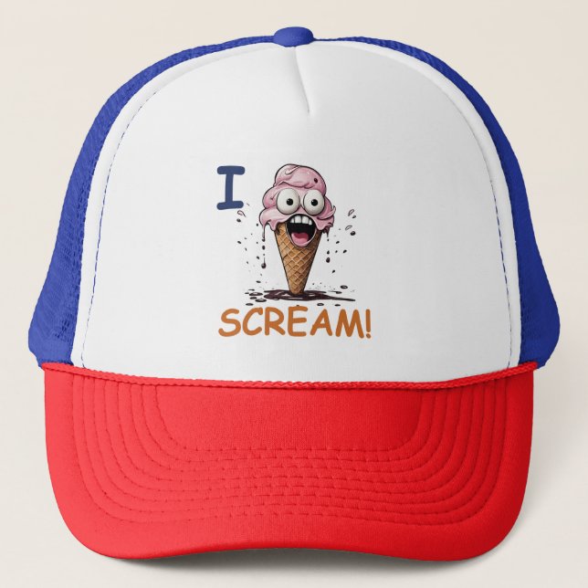 Funny Punny,  I Scream/Ice Cream Quote  Trucker Hat (Front)