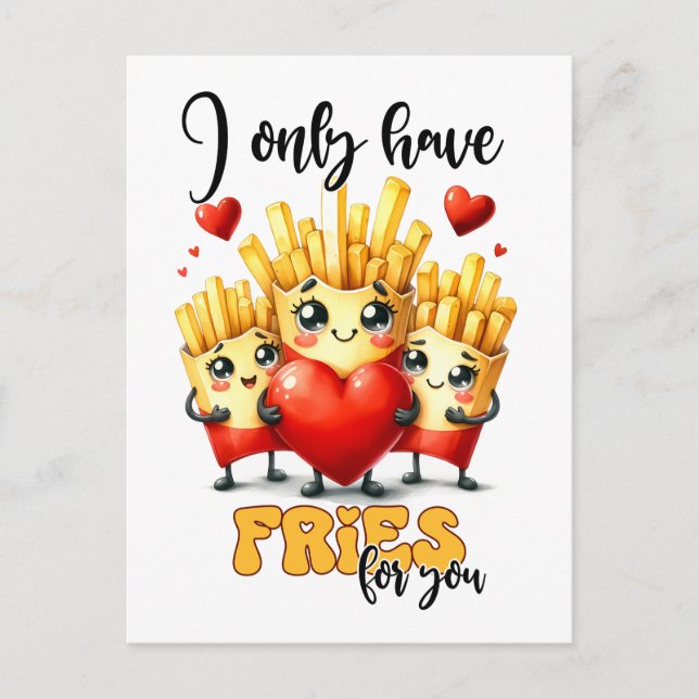 Funny Punny Valentine I Only Have Fries For You Postcard (Front)