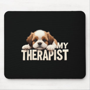 Funny Puppy My Therapist Shih Tzu Dog Mouse Pad
