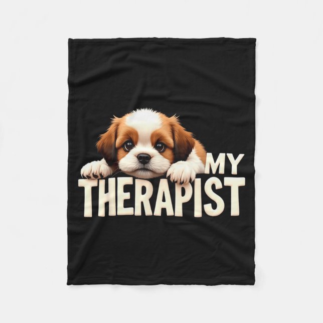 Funny Puppy My Therast Shih Tzu Dog  Fleece Blanket (Front)