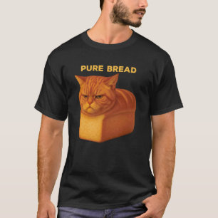 Funny Pure Bread Orange Tabby Cat Freshly Baked Lo T-Shirt