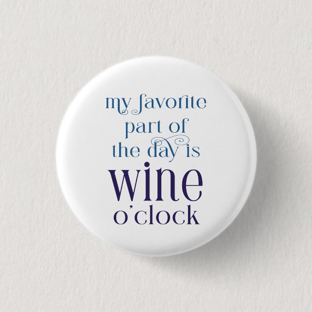 Funny Purple WIne O'Clock 1 Inch Round Button (Front)