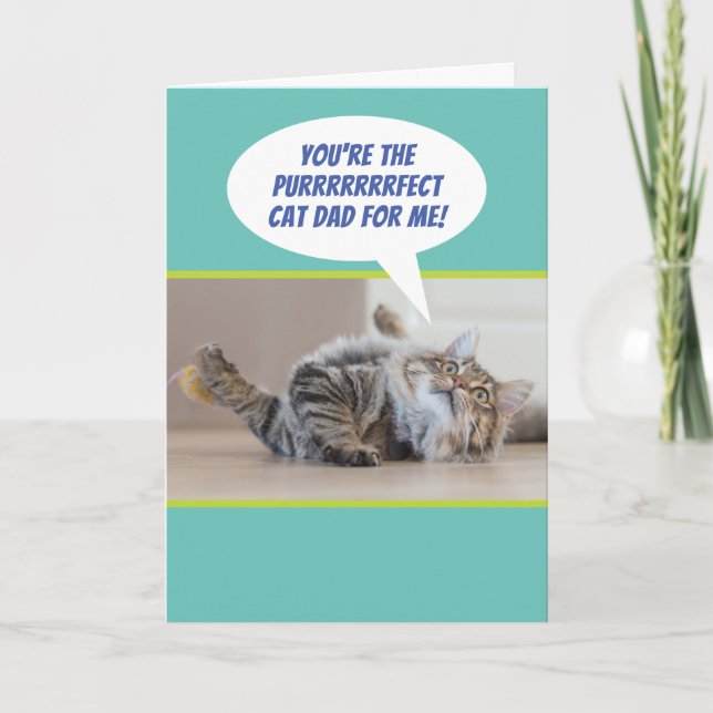 Funny Purrfect Cat Dad From A Cat On Father's Day Card (Front)