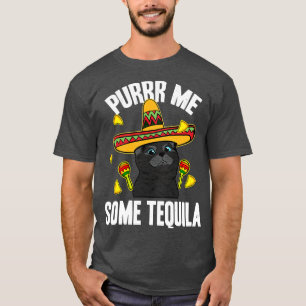 Funny Purrr Me Some Tequila Cinco de Mayo Mexican T-Shirt